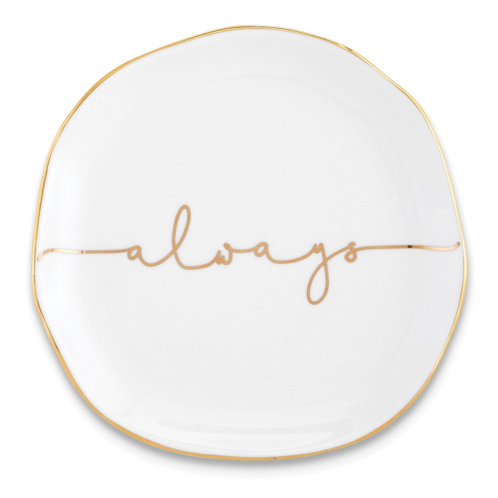 ALWAYS Trinket Tray