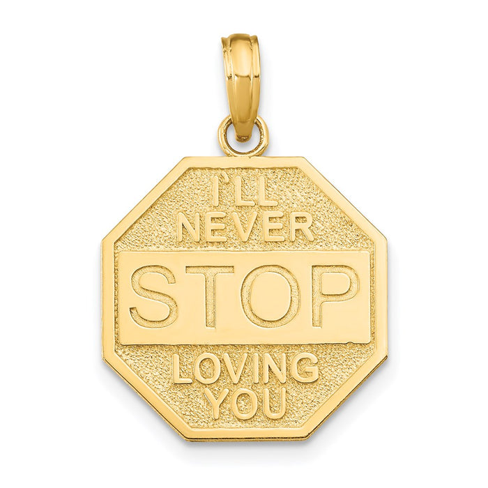 Million Charms 14K Yellow Gold Themed I'Ll Never Stop Loving You On Octagon Plaque Charm