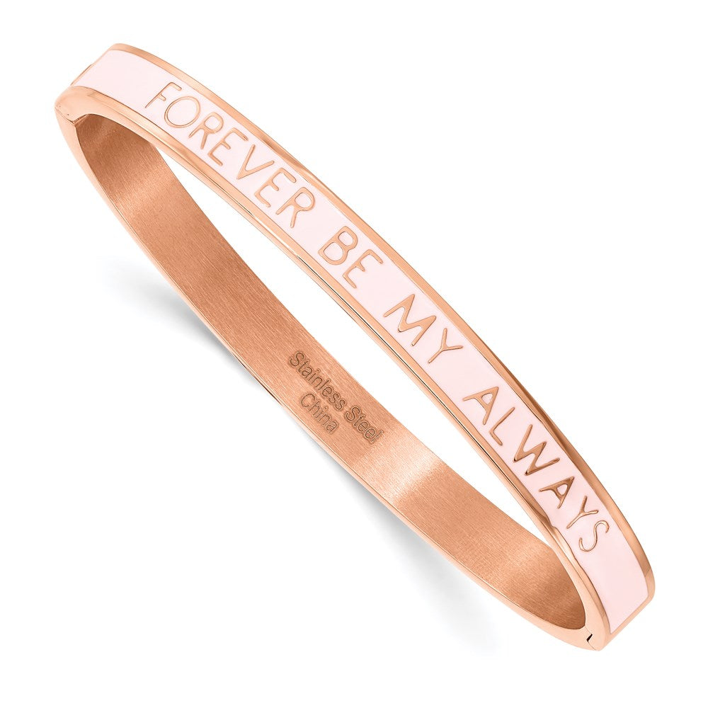 Chisel Brand Jewelry, Stainless Steel Polished Rose IP Pink Enamel MY ALWAYS Hinged Bangle